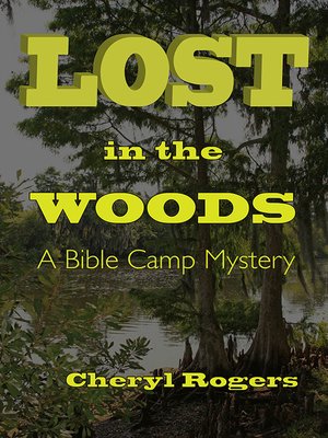 cover image of Lost in the Woods